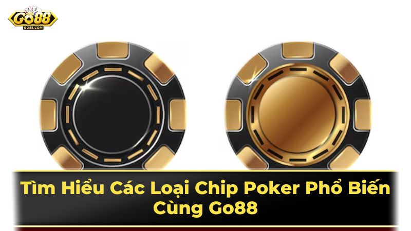 Tìm Hiểu Các Loại Chip Poker Phổ Biến Cùng Go88 3 Bảo Quản Và Vệ Sinh Chip Poker